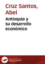 Antioquia y su desarrollo económico