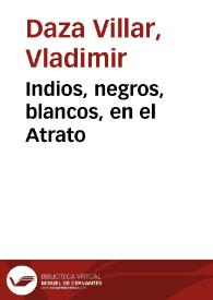 Indios, negros, blancos, en el Atrato