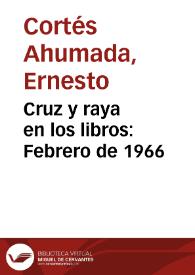 Cruz y raya en los libros: Febrero de 1966