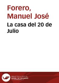 La casa del 20 de Julio