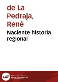 Naciente historia regional