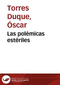 Las polémicas estériles