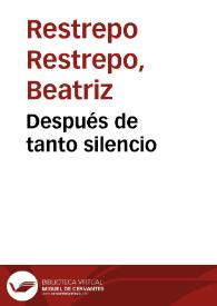 Después de tanto silencio