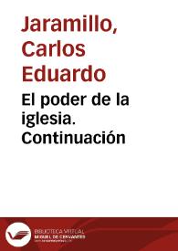 El poder de la iglesia. Continuación