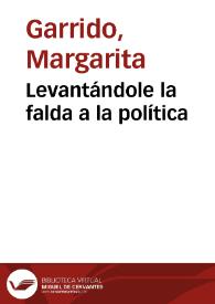 Levantándole la falda a la política