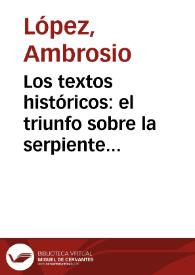 Los textos históricos: el triunfo sobre la serpiente roja, cuyo asunto es del dominio de la nación