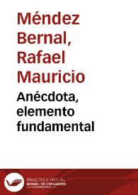 Anécdota, elemento fundamental