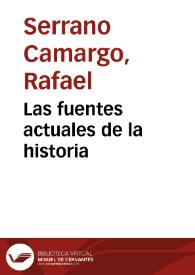 Las fuentes actuales de la historia