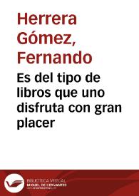 Es del tipo de libros que uno disfruta con gran placer