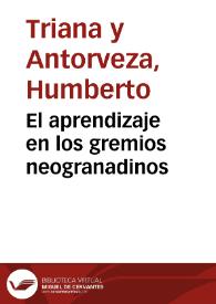 El aprendizaje en los gremios neogranadinos