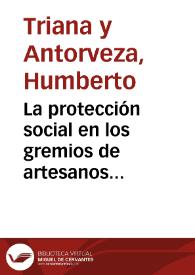 La protección social en los  gremios de artesanos neogranadinos