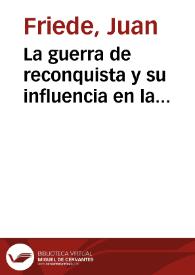 La guerra de reconquista y su influencia en la historia americana