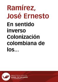 En sentido inverso Colonización colombiana de los Estados Unidos: dos estudios pioneros