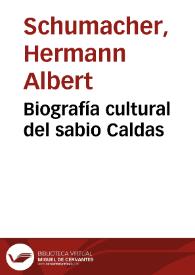 Biografía cultural del sabio Caldas