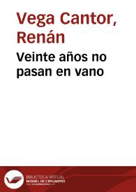 Veinte años no pasan en vano