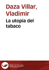 La utopía del tabaco