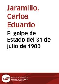 El golpe de Estado del 31 de julio de 1900