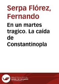 En un martes tragico. La caída de Constantinopla