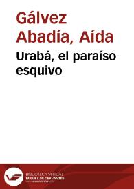 Urabá, el paraíso esquivo