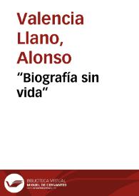 “Biografía sin vida”