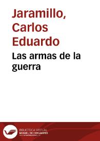 Las armas de la guerra