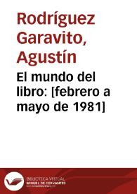 El mundo del libro: [febrero a mayo de 1981]