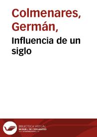 Influencia de un siglo