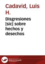 Disgresiones [sic] sobre hechos y desechos