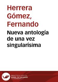 Nueva antología de una vez singularísima