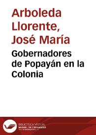 Gobernadores de Popayán en la Colonia