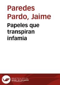 Papeles que transpiran infamia