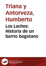 Los Laches: Historia de un barrio bogotano