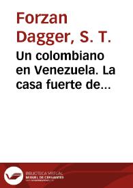 Un colombiano en Venezuela. La casa fuerte de Barcelona y Francisco de Paula Vélez