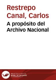 A propósito del Archivo Nacional