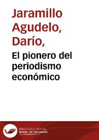 El pionero del periodismo económico