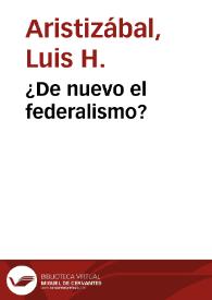 ¿De nuevo el federalismo?