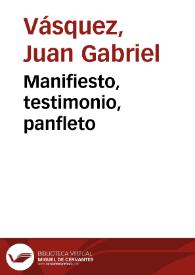 Manifiesto, testimonio, panfleto