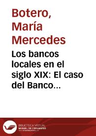 Los bancos locales en el siglo XIX: El caso del Banco de Oriente en Antioquia