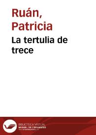 La tertulia de trece