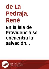 En la isla de Providencia se encuentra la salvación eterna