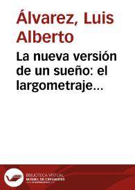 La nueva versión de un sueño: el largometraje colombiano en la era FOCINE