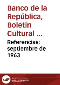 Referencias: septiembre de 1963