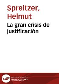 La gran crisis de justificación