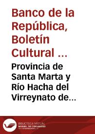 Provincia de Santa Marta y Río Hacha del Virreynato de Santa Fe