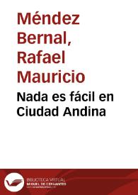 Nada es fácil en Ciudad Andina