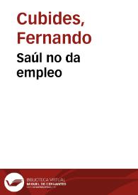 Saúl no da empleo