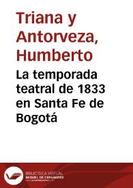 La temporada teatral de 1833 en Santa Fe de Bogotá