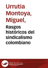 Rasgos históricos del sindicalismo colombiano