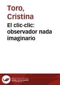 El clic-clic: observador nada imaginario