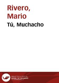 Tú, Muchacho